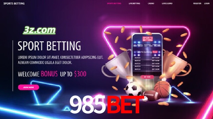 985bet-Apostas Antes e Durante os Eventos